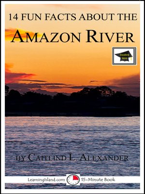 cover image of 14 Fun Facts About the Amazon River